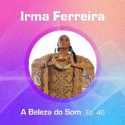 Irma Ferreira Irma Ferreira