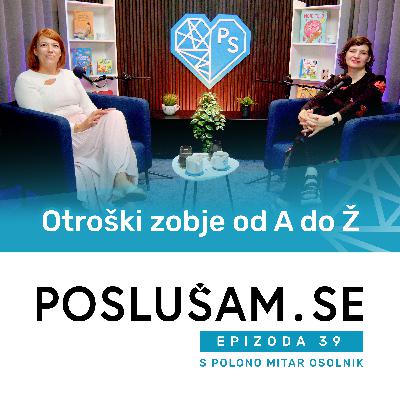 #39 Otroški zobje od A do Ž  | Zobozdravnica Urška Šavli