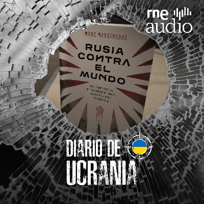 Marc Marginedas: "La Rusia de Putin es mafia, dinero y poder"