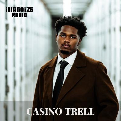 Casino Trell Interview | iLLANOiZE RADiO