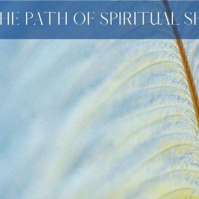 Episode 31: Working the path of spiritual self healing