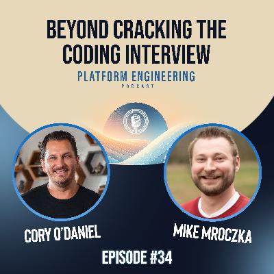 Beyond Cracking the Coding Interview with Mike Mroczka