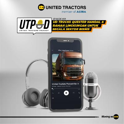 United Tractors Podcast Ep. 9 - UD Trucks Quester Handal & Ramah Lingkungan untuk Segala Sektor Bisnis United Tractors Podcast Ep. 9 - UD Trucks Quester Handal & Ramah Lingkungan untuk Segala Sektor Bisnis