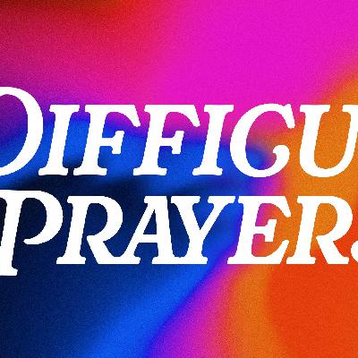 Why Do We Continually Give In To Temptation? | Difficult Prayers | Andy Erickson