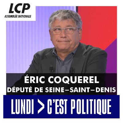 Eric Coquerel, député LFI de Seine-Saint-Denis | LCP, Lundi C'est Politique - 23/06/2025
