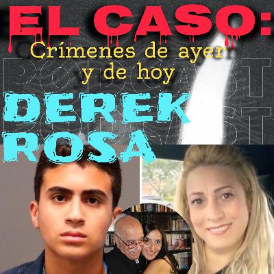 El caso Derek Rosa: Una historia impactante y mi despedida más personal. Te quiero papá! El caso Derek Rosa: Una historia impactante y mi despedida más personal. Te quiero papá!