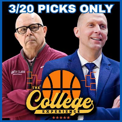 March Madness Picks For Friday, March 20th ONLY - 2026 NCAA Tournament College Basketball Round 64 (Ep. 1131)