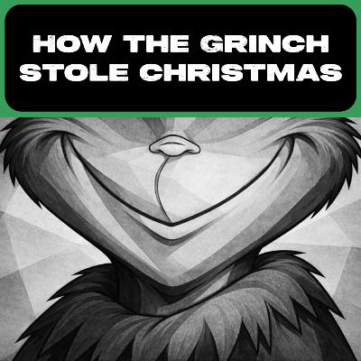 How The Grinch Stole Christmas