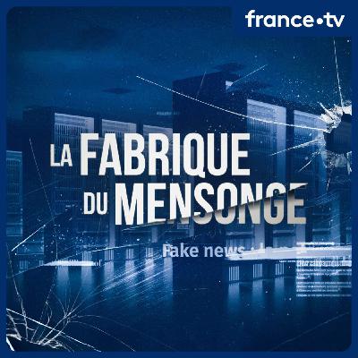 📣 C ce soir présente La fabrique du mensonge - Spécial été 📣 C ce soir présente La fabrique du mensonge - Spécial été