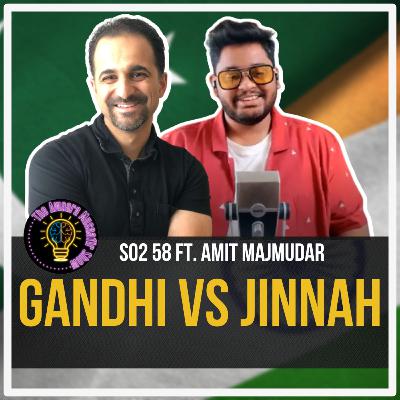 Unknown Facts About Gandhi & Jinnah Ft. Amit Majmudar | The Awaara Musaafir Show | 58