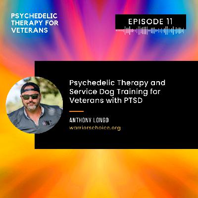 Combining Psychedelic Therapy with Service Dog Training for Veterans with PTSD