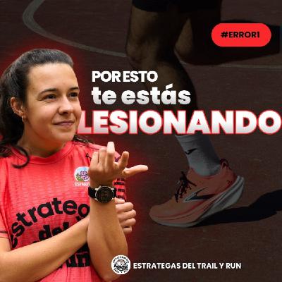 #259 Te estás lesionando por esto (y no es lo que crees)
