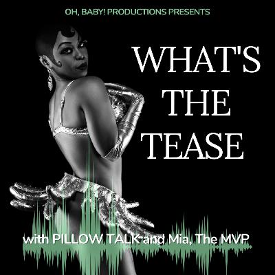 What's the Tease featuring Mia, The MVP