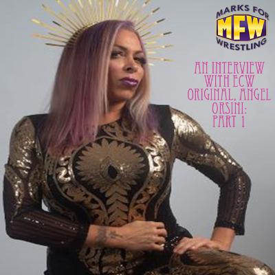 An Interview with ECW Original Angel Orsini: Part 1