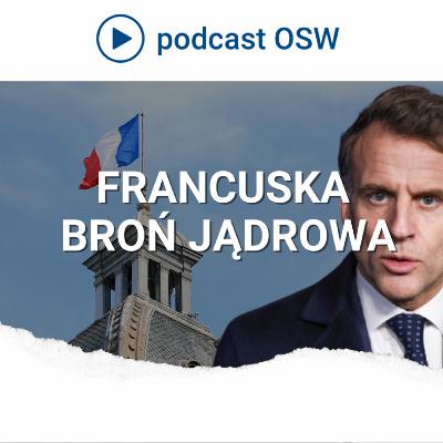 Francja zmienia swoje podejście do odstraszania nuklearnego