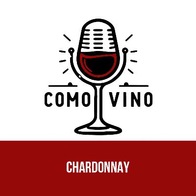 Ep 04) Chardonnay