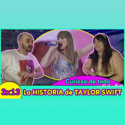 18 Años de Fenómeno TAYLOR SWIFT y su THE ERAS TOUR en MADRID -  ️ Curioso De Todo ️ 3x13