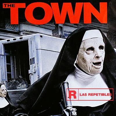 The Town - Atracción Peligrosa - Las Repetibles