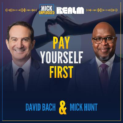 Pay Yourself First: A Millionaire's Roadmap with David Bach