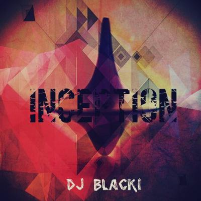BlacKi - Inception (Original Mix) FREE DOWNLOAD