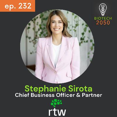 Stephanie Sirota, CBO & Partner at RTW Investments, on Biotech Investing, Policy & Bold Bet Building