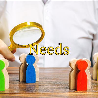 Needs Needs