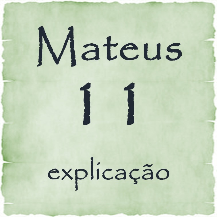 Mateus 11 explicação episode artwork