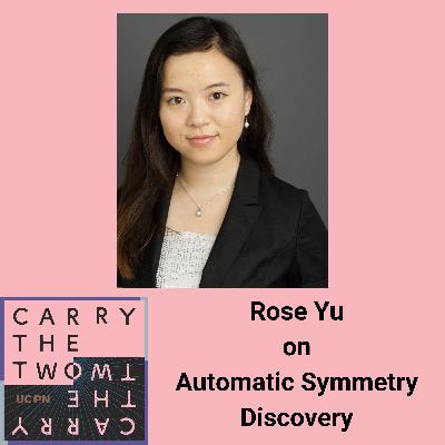 Rose Yu on Automatic Symmetry Discovery