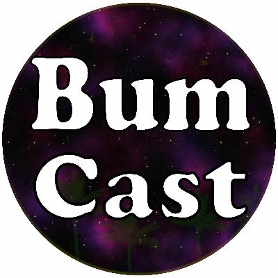 Bumcast Episode 42 - Ft. The Iceman