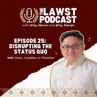 Episode 25: Disrupting the Status Quo