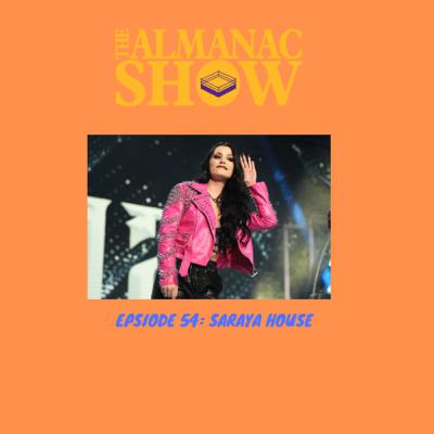 Episode 54: Saraya’s House Episode 54: Saraya’s House