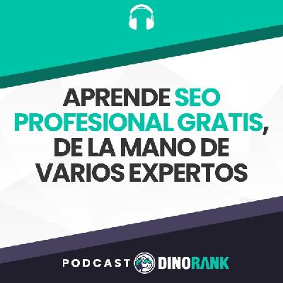 Aprende SEO profesional gratis, de la mano de varios expertos