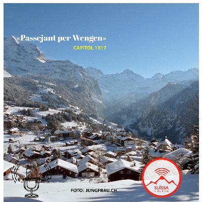 1x17 Pobles amb encant: «Passejant per Wengen» 1x17 Pobles amb encant: «Passejant per Wengen»