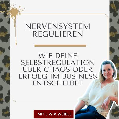 Fokus, Energie, Klarheit – Wie du dein Business durch Nervensystemregulation transformierst