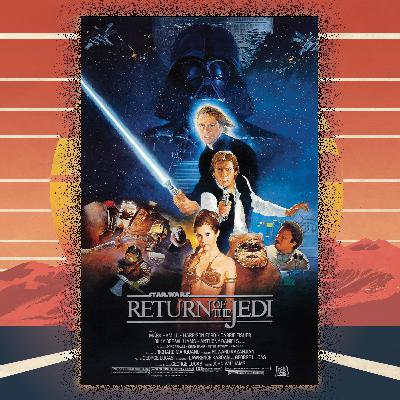 Return of the Jedi (Part 1): Summer of '83