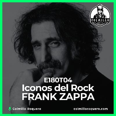 Iconos del Rock: Frank Zappa - E180T04