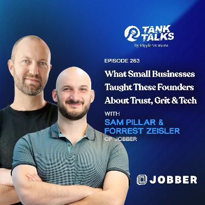What Small Businesses Taught These Founders About Trust, Grit & Tech with Sam Pillar and Forrest Zeisler of Jobber