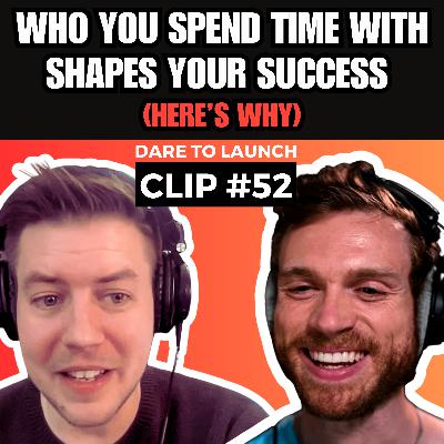 Who You Spend Time With Shapes Your Success (Here's Why)