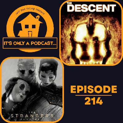 Episode 214 - The Strangers: Chapter 1 / The Descent (2005) GUEST: Miriam Geiger