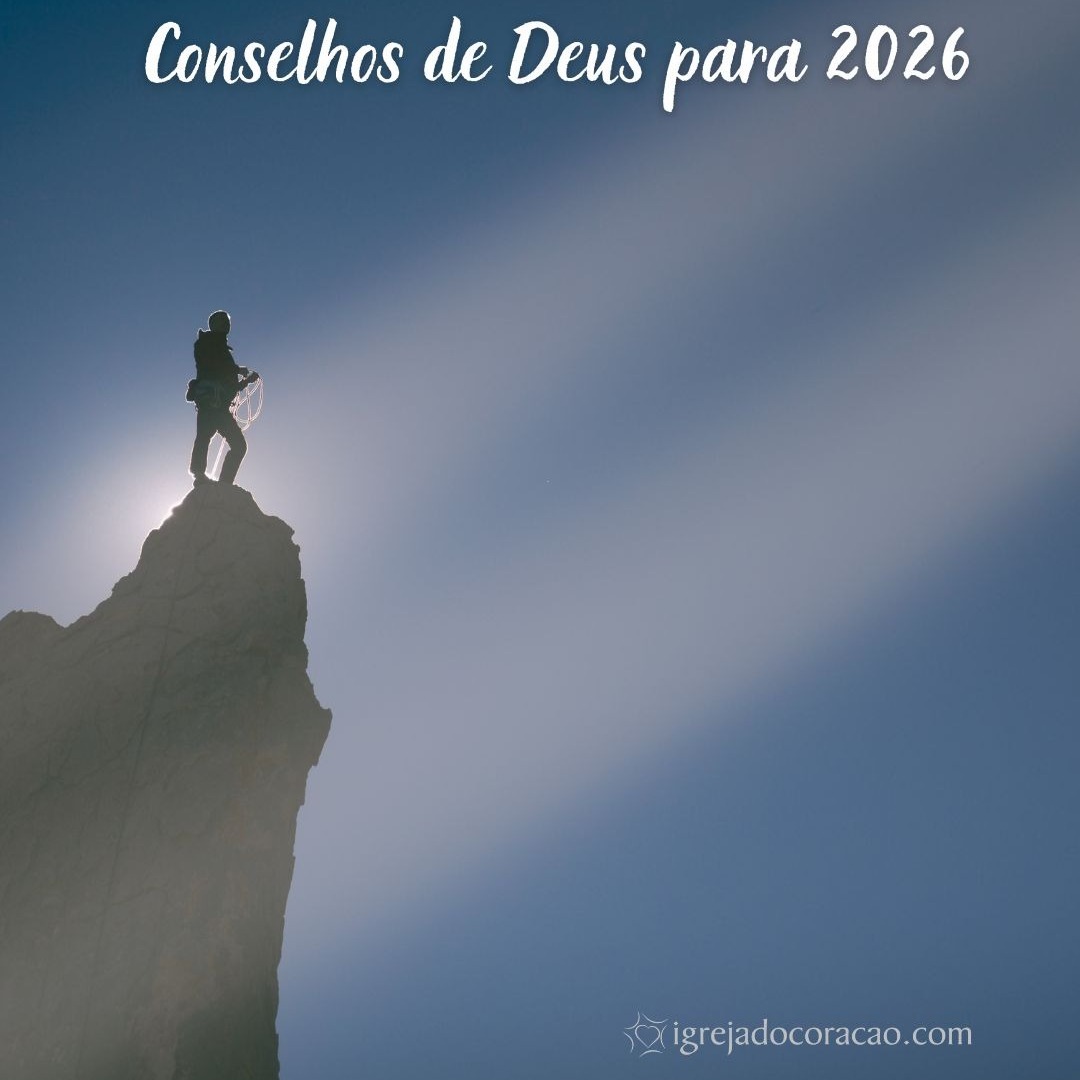Conselhos de Deus para 2026 - Refletir Online Conselhos de Deus para 2026 - Refletir Online