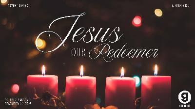 Jesus Our Redeemer