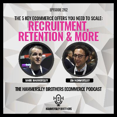 The 5 Key Ecommerce Offers You Need to Scale: Recruitment, Retention & More The 5 Key Ecommerce Offers You Need to Scale: Recruitment, Retention & More
