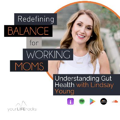 Understanding Gut Health with Lindsay Young