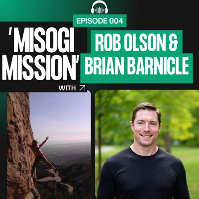 EP4:  From Overweight Teen to 70-Mile Yosemite Trek: The Power of Misogi w/ Brian Barnicle