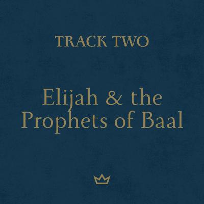 Elijah & the Prophets of Baal [God's Greatest Hits]