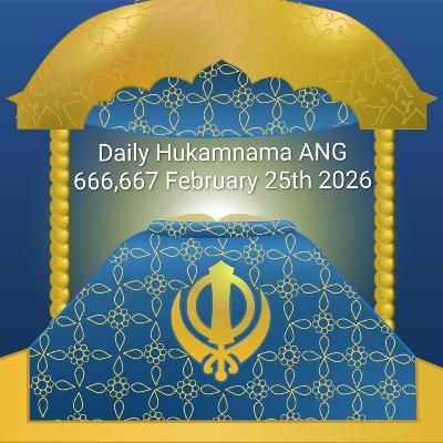 Daily Hukamnama: Sikh Wisdom ANG 666,667 Feburary 25th 2026 #hukamnama #darbarsahib