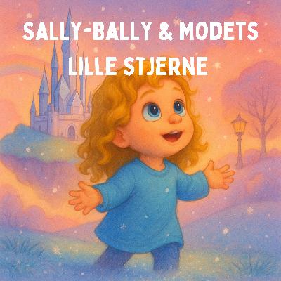 Sally-Bally og modets lille stjerne