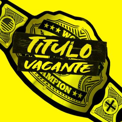LAQUEHAY #020: Predicciones para Wrestlemania 37 (Noche 1 y 2)