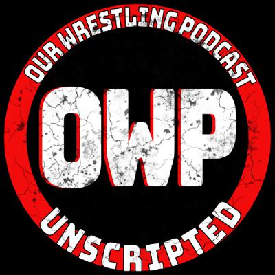 O.W.P. Unscripted Episode 168: Finn betrayed - WM 32 Ticket Prices - AEW Revolution Preview