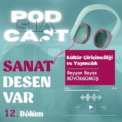 12 l Sanat Desen Var l "“Kültür Girişimciliği ve Yayıncılık”